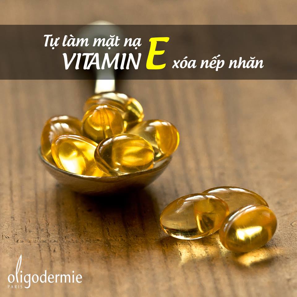 Các bước làm mặt nạ Vitamin E xóa mờ nếp nhăn tại nhà