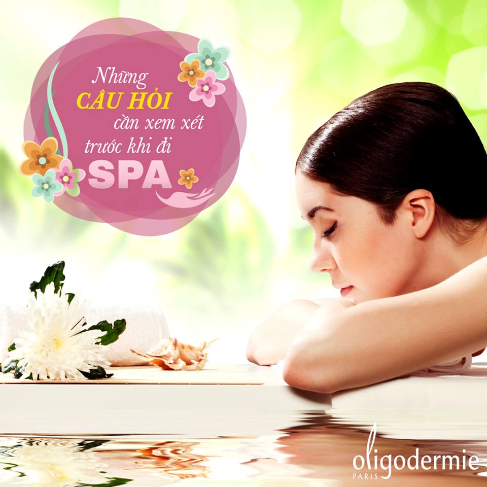 Các câu hỏi bạn cần xem xét trước khi đi Spa