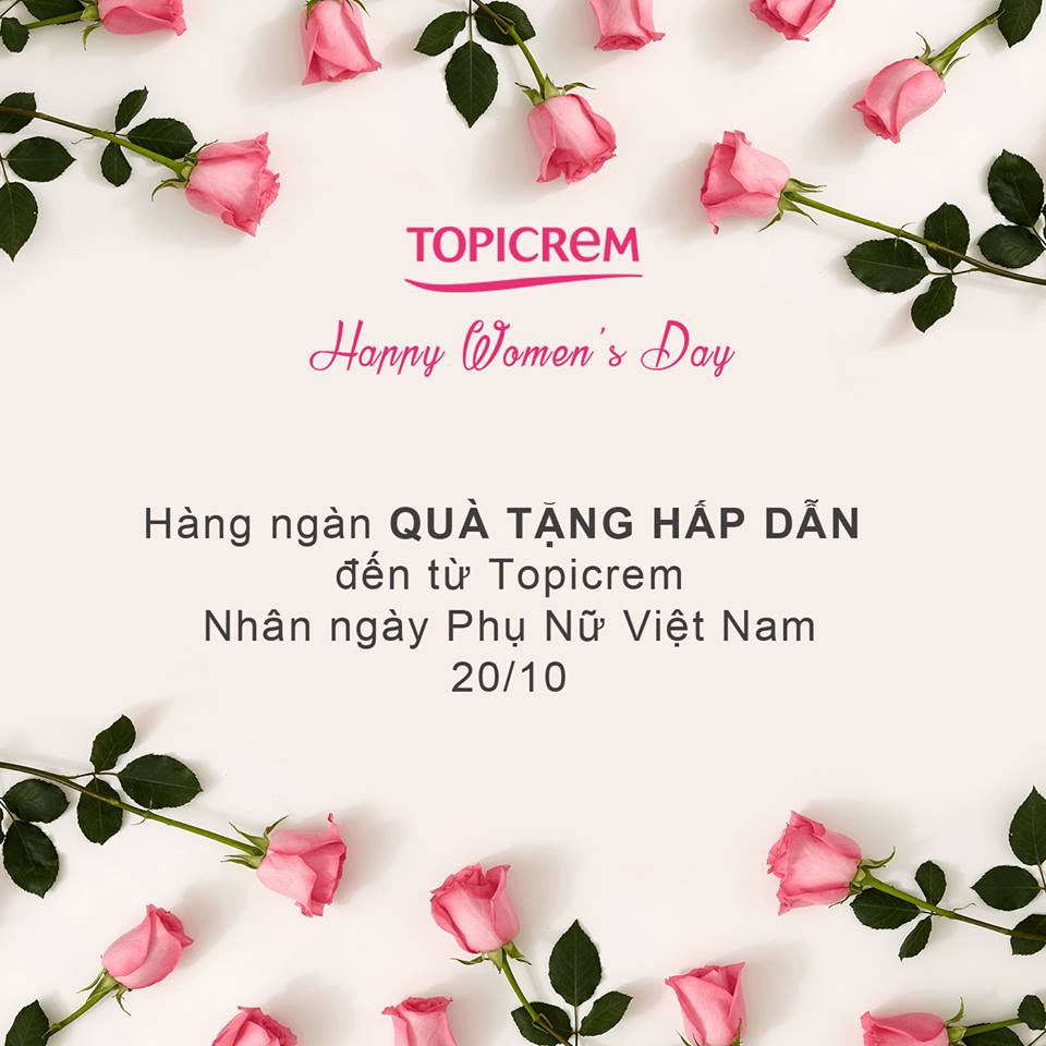 Hàng ngàn quà tặng hấp dẫn đến từ Topicrem nhân Ngày Phụ nữ Việt Nam 20/10